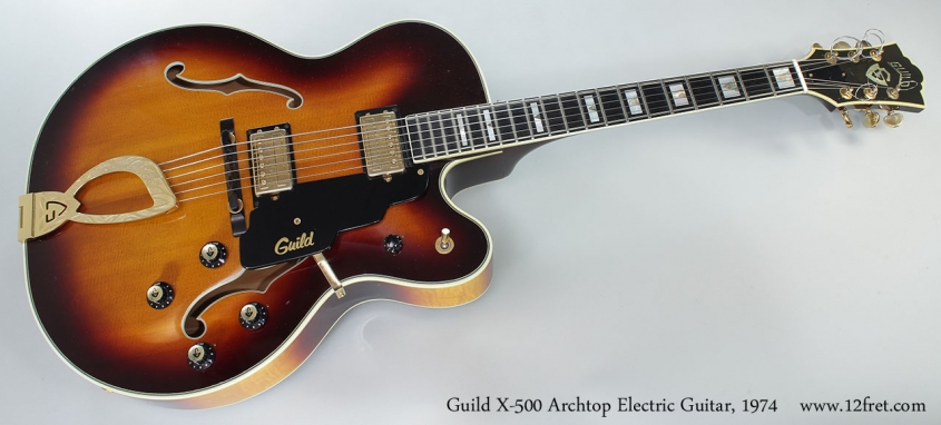 Guild X-500 Archtop Electric Guitar, 1974 Full Front View