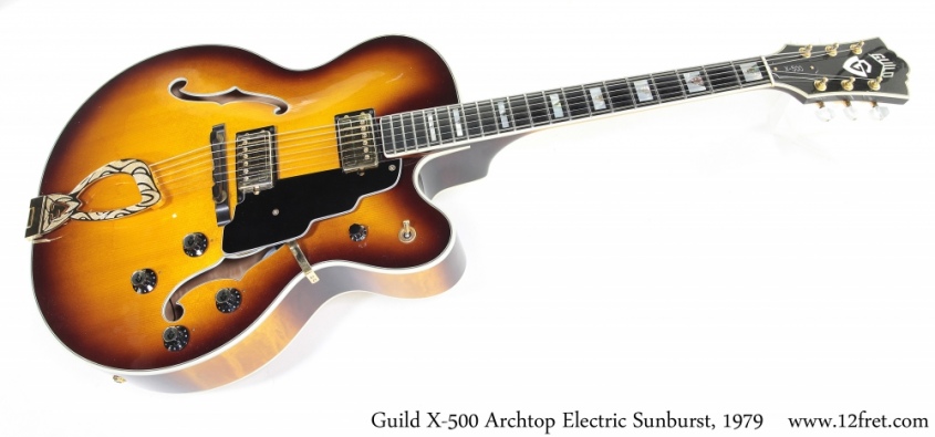 Guild X-500 Archtop Electric Sunburst, 1979 Full Front View