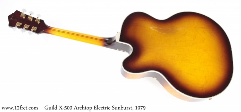 Guild X-500 Archtop Electric Sunburst, 1979 Full Rear View