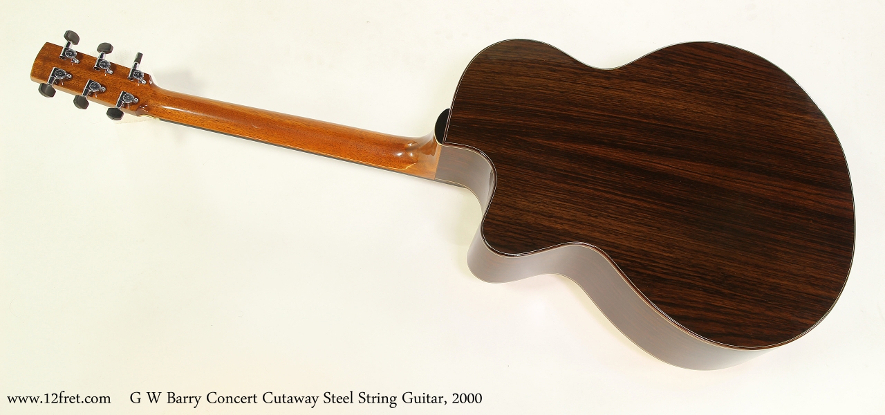 G W Barry Concert Cutaway Steel String Guitar, 2000  Full Rear View