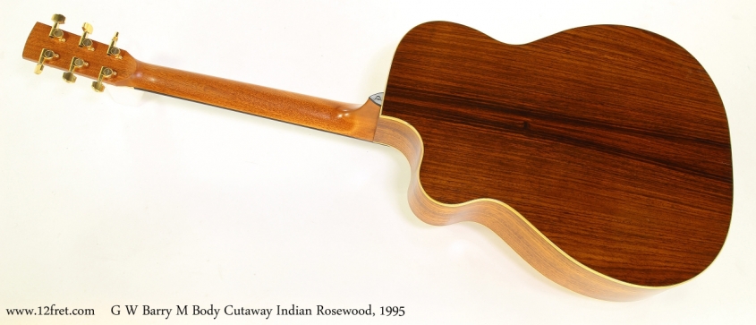 G W Barry M Body Cutaway Indian Rosewood, 1995   Full Rear View