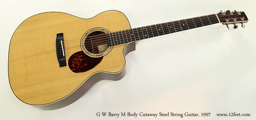 G W Barry M Body Cutaway Steel String Guitar, 1997 Full Front View