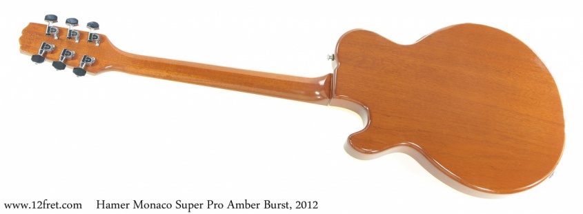 Hamer Monaco Super Pro Amber Burst, 2012 Full Rear View