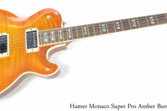 Hamer Monaco Super Pro Amber Burst, 2012 Full Front View