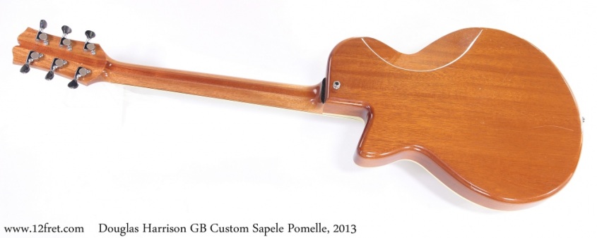 Douglas Harrison GB Custom Sapele Pomelle, 2013 Full Rear View