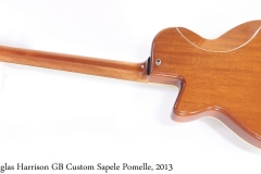 Douglas Harrison GB Custom Sapele Pomelle, 2013 Full Rear View