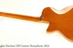 Douglas Harrison GB Custom Honeyburst, 2015 Full Rear View