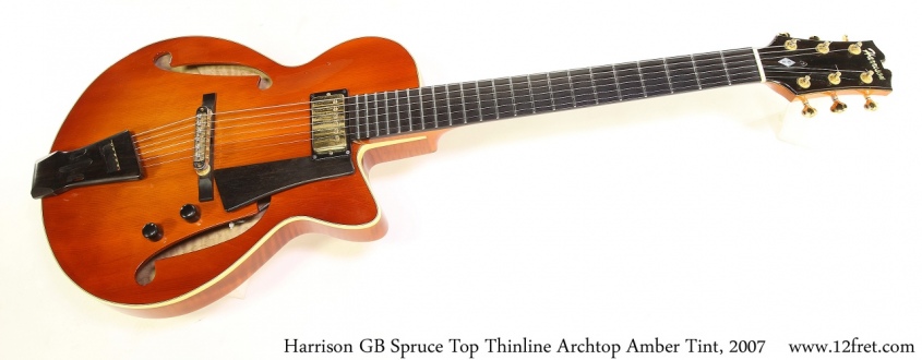 Harrison GB Spruce Top Thinline Archtop Amber Tint, 2007 Full Front View