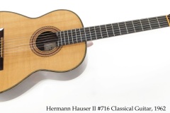 Hermann Hauser II #716 Classical Guitar, 1962 Full Front View