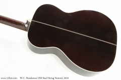 W.C. Henderson OM Steel String Natural, 2019 Back View