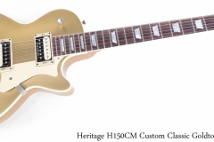 Heritage H150CM Custom Classic Goldtop, 2003 Full Front View