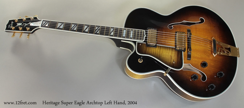 Heritage Super Eagle Archtop Left Handed 2004 Full Front View