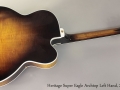 Heritage Super Eagle Archtop Left Handed 2004 Full Rear View