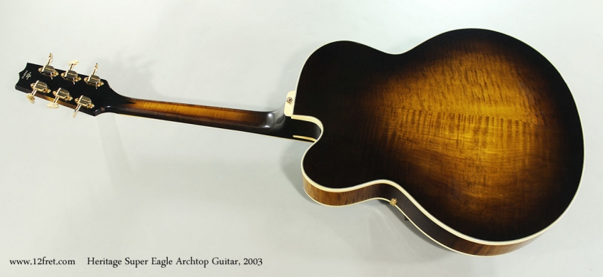 Heritage Super Eagle Archtop Guitar, 2003 Full Rear View