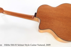 Hibbs SM-01 Selmer Style Guitar Natural, 2009 Full Rear View