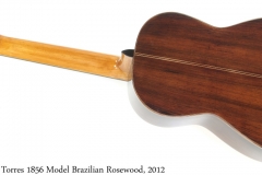 Hill Torres 1856 Model Brazilian Rosewood, 2012 Full Rear View