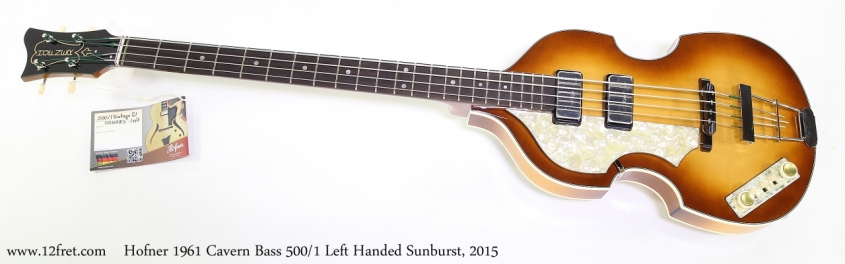 Hofner 1961 Cavern Bass 500/1 Left Handed Sunburst, 2015  Full Front View