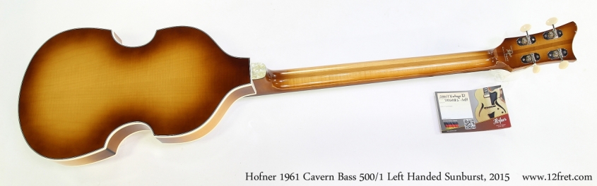 Hofner 1961 Cavern Bass 500/1 Left Handed Sunburst, 2015  Full Rear View