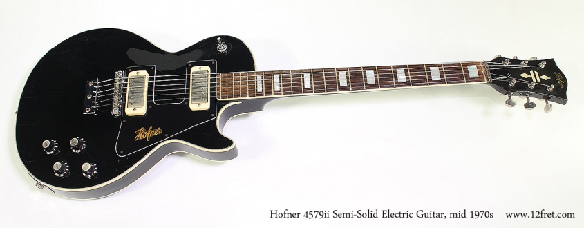 Hofner 4579ii Semi-Solid Electric Guitar, mid 1970s Full Front View