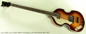 Hofner 500/1 1964 Reissue Left Hand Beatle Bass 2011 full front view