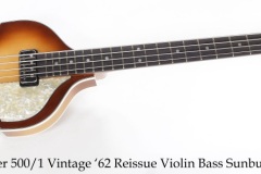 Hofner 500/1 Vintage '62 Reissue Violin Bass Sunburst, 2014 Full Front View