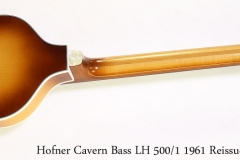 Hofner Cavern Bass LH 500/1 1961 Reissue Sunburst, 2015 Full Rear View