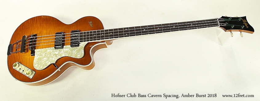 Hofner Club Bass Cavern Spacing, Amber Burst 2018 Full Front View