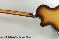 Hofner Club Bass Sunburst, 2006 Full Rear View