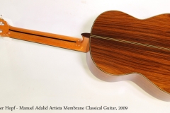 Dieter Hopf - Manuel Adalid Artista Membrane Classical Guitar, 2009  Full Rear View