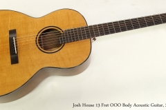 Josh House 13 Fret OOO Body Acoustic Guitar, 2011    Full Front View