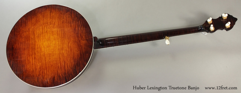 Huber Lexington Truetone Banjo Full Rear View