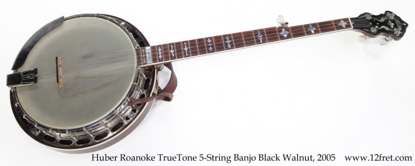 Huber Roanoke TrueTone 5-String Banjo Black Walnut, 2005 Full Front View