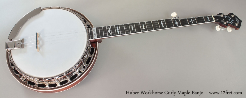 Huber Workhorse Curly Maple Banjo Full Front View