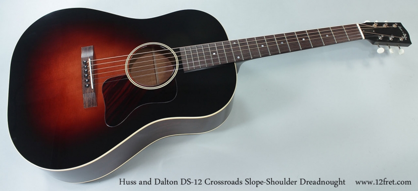 Huss and Dalton DS-12 Crossroads Slope-Shoulder Dreadnought Full Front View