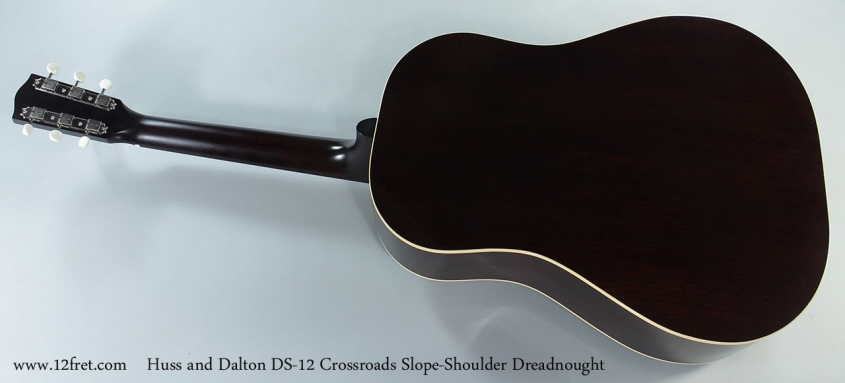 Huss and Dalton DS-12 Crossroads Slope-Shoulder Dreadnought Full Rear View