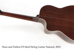 Huss and Dalton FS Steel String Guitar Natural, 2010 Full Rear View