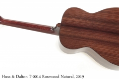 Huss & Dalton T-0014 Rosewood Natural, 2019 Full Rear View