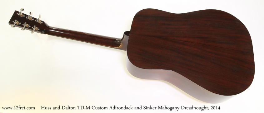 Huss and Dalton TD-M Custom Adirondack and Sinker Mahogany Dreadnought, 2014   Full Rear View