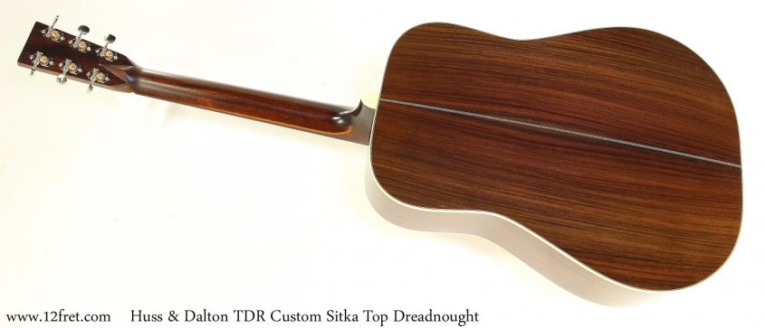 Huss & Dalton TDR Custom Sitka Top Dreadnought Full Rear View