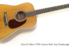 Huss & Dalton TDR Custom Sitka Top Dreadnought Full Front View