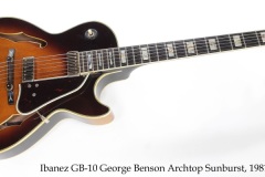 Ibanez GB-10 George Benson Archtop Sunburst, 1981 Full Front View