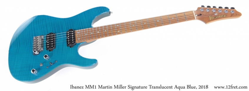 Ibanez MM1 Martin Miller Signature Translucent Aqua Blue, 2018 Full Front View