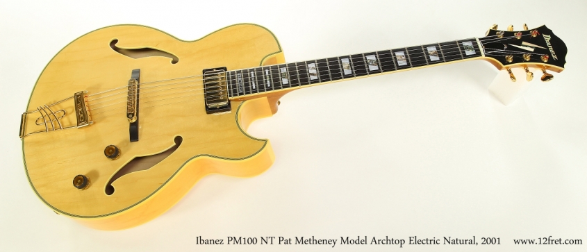 Ibanez PM100 NT Pat Metheney Model Archtop Electric Natural, 2001 Full Front View