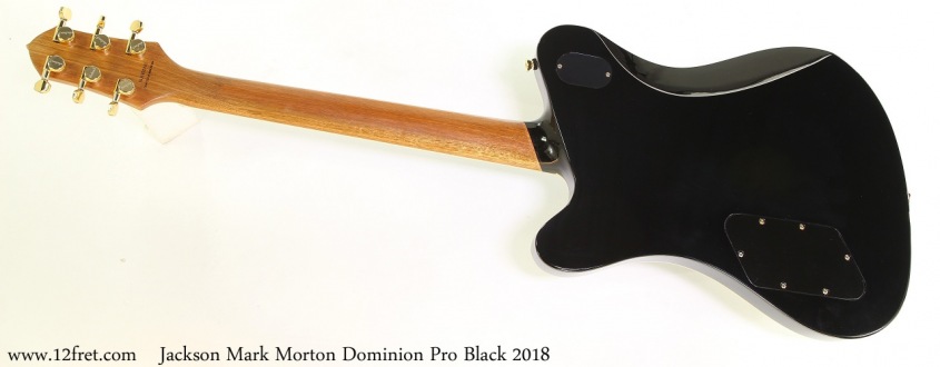 Jackson Mark Morton Dominion Pro Black 2018 Full Rear View