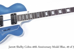 Jarrett Shelby Cobra 40th Anniversary Model Blue, 49 of 50, 2002 Full Front View