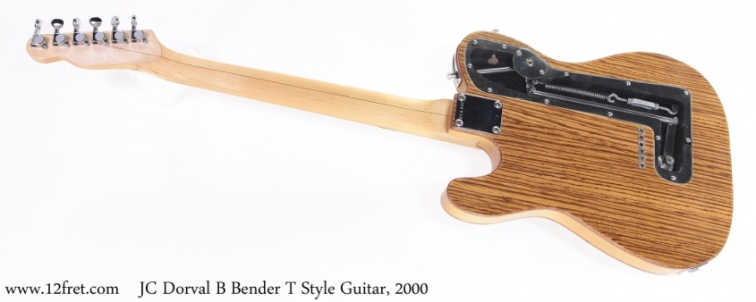 JC Dorval B Bender T Style Guitar, 2000 Full Rear View
