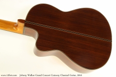 Johnny Walker Grand Concert Cutaway Classical Guitar, 2010 Back View