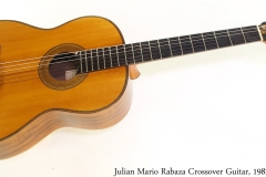 Julian Mario Rabaza Crossover Guitar, 1982 Full Front View