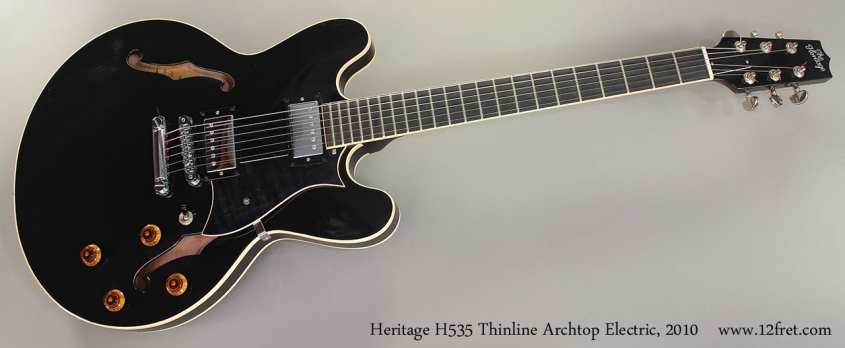 Heritage H535 Thinline Archtop Electric, 2010 Full Front View