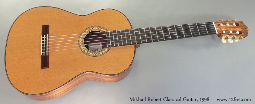 Mikhail Robert Classical Guitar, 1998 Full Front View